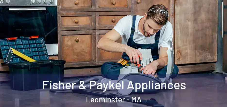  Fisher & Paykel Appliances Leominster - MA