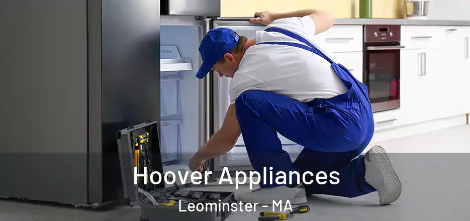  Hoover Appliances Leominster - MA