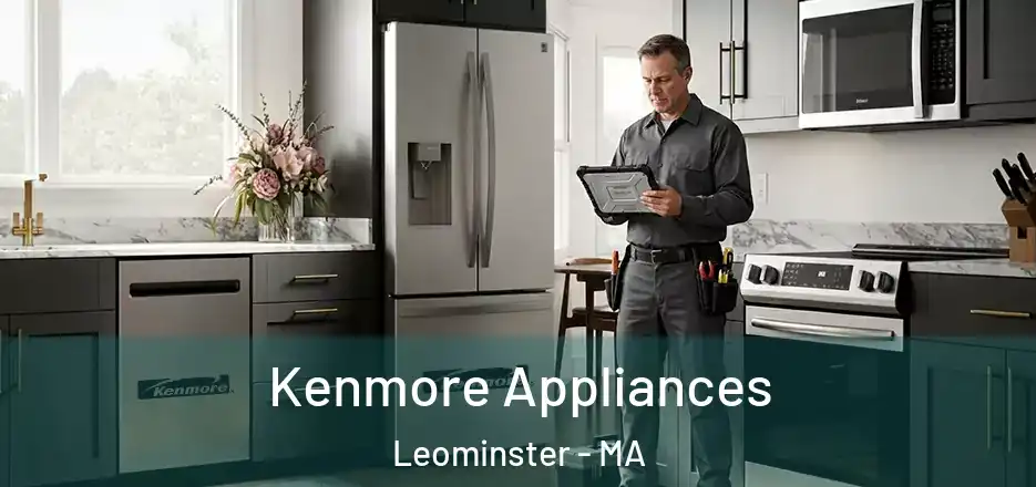  Kenmore Appliances Leominster - MA
