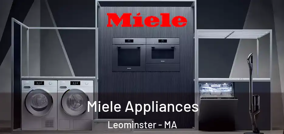  Miele Appliances Leominster - MA