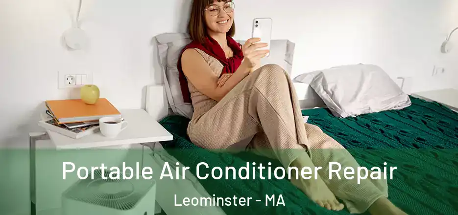 Portable Air Conditioner Repair Leominster - MA