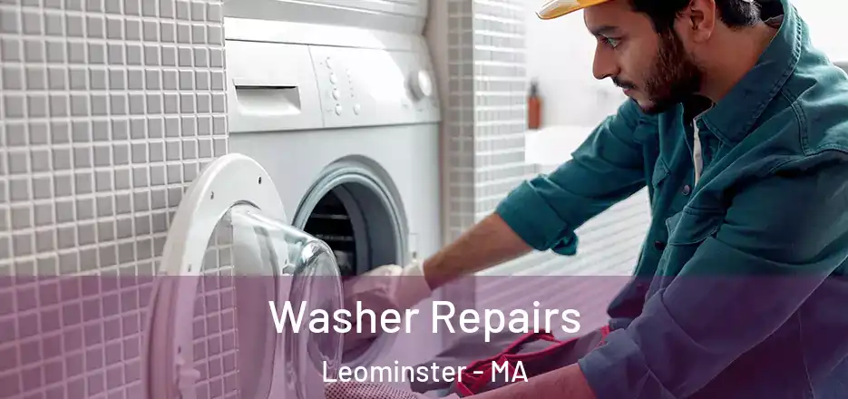  Washer Repairs Leominster - MA